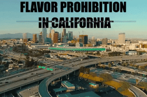 California has it's sights on a flavor ban