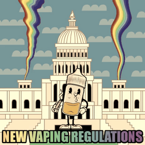 Big moves coming in from Washington related to the vape industry